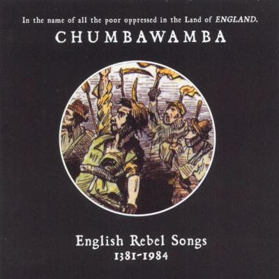 English Rebel Songs 1381-1984