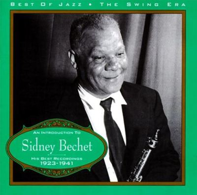 Introduction to Sidney Bechet, 1923-1941