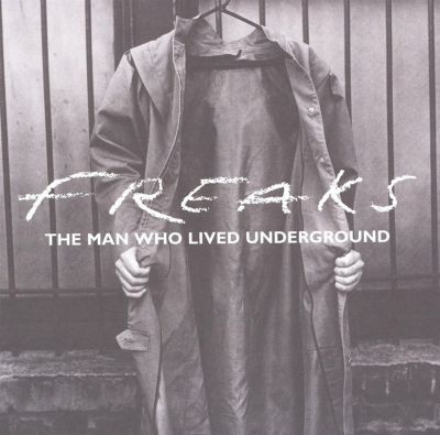 The Man Who Lived Underground