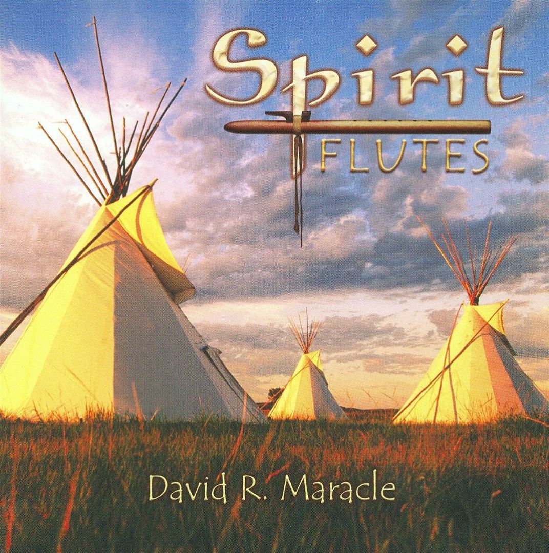Spirit Flutes - David R. Maracle | Album | AllMusic