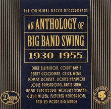 An Anthology of Big Band Swing (1930-1955)