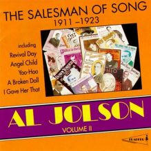 Al Jolson, Vol. 2: The Salesman of Song 1911-1923