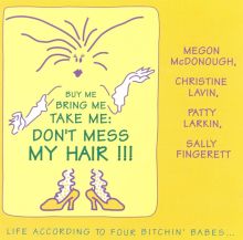 Buy Me Bring Me Take Me: Don't Mess My Hair!!!