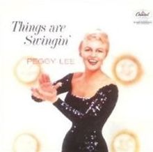 Things Are Swingin' - Peggy Lee | Album | AllMusic