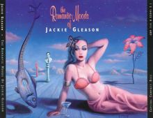 The Romantic Moods of Jackie Gleason