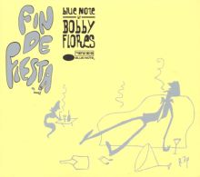 Fin de Fiesta: Blue Note by Bobby Flores