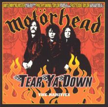 Tear Ya Down: The Rarities
