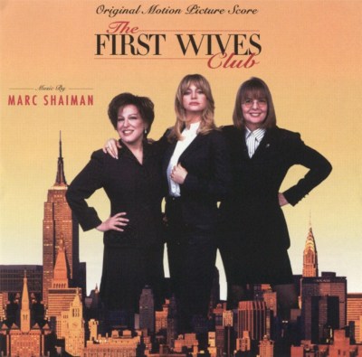 The First Wives Club [Original Motion Picture Score]
