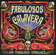 Los Fabulosos Cadillacs Songs, Albums, Reviews | AllMusic