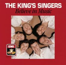 The King's Singers: Believe in Music