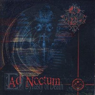 Ad Noctum: Dynasty of Death