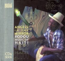 Angels in the Mirror: Vodou Music of Haiti