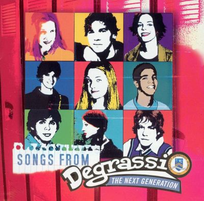 Songs from Degrassi: The Next Generation