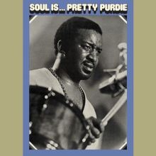 Soul Is...Pretty Purdie