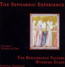 The Sephardic Experience, Vol. 1: Thorns of Fire