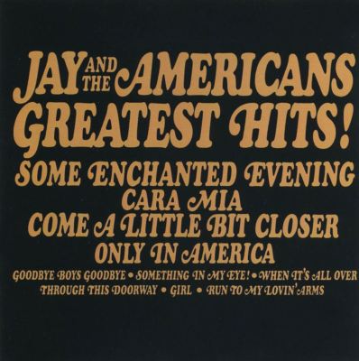 Greatest Hits [1965] - Jay & the Americans | R... | AllMusic