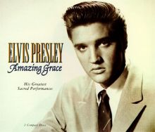 Amazing Grace: His Greatest Sacred Songs