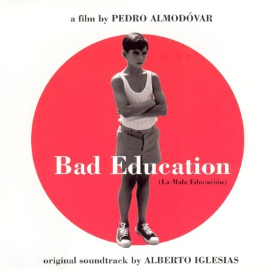 Bad Education (La Mala Educación) (Original Soundtrack)