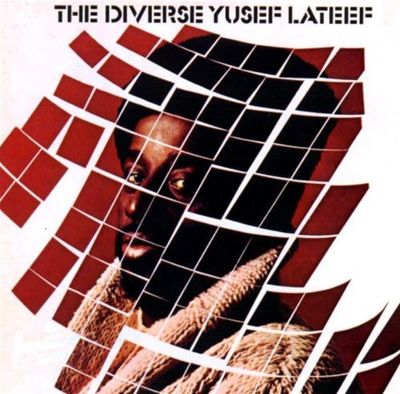 The Diverse Yusef Lateef/Suite 16