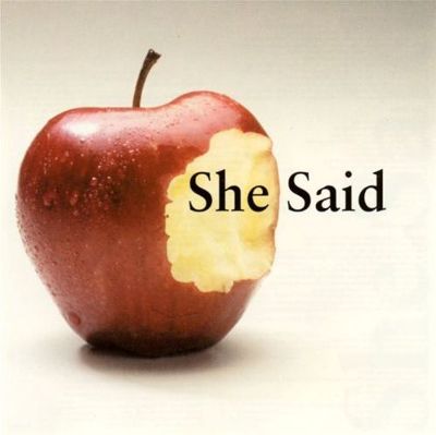 She Said