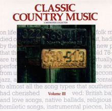 Smithsonian Collection of Classic Country Music, Vol. 3
