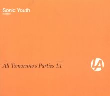 洋楽 Sonic Youth All Tomorrows Parties 1.1 Various Artists: All Tomorrow Tracks & Reviews | AllMusic