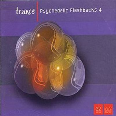 Trance: Psychedelic Flashbacks, Vol. 4 - Vario... | AllMusic