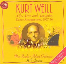 Kurt Weill: Life, Love, and Laughter, Dance Arrangements 1927-50