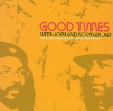Good Times - Joey Jay, Norman Jay | Album | AllMusic