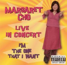 I'm the One That I Want