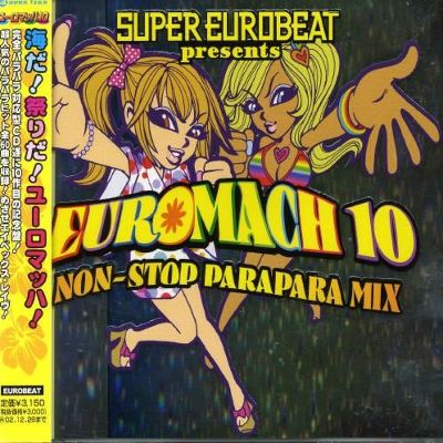 Super Eurobeat Presents: Euromach, Vol. 10