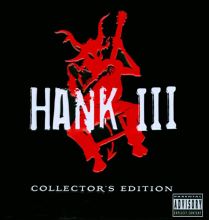 洋楽 HANK III Collector's Edition Hank III Collector's Edition - Hank Williams I | AllMusic