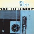 Eric Dolphy: Out to Lunch! Tracks & Reviews | AllMusic