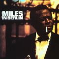 Miles Davis: Miles in Berlin Tracks & Reviews | AllMusic