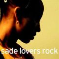 Sade: Lovers Rock Tracks & Reviews | AllMusic