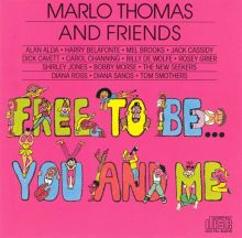 Free to Be...You and Me