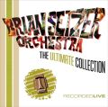 The Brian Setzer Orchestra, B Tracks & Reviews | AllMusic