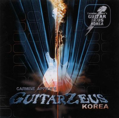 Guitar Zeus: Korea - Carmine Appice | Album | AllMusic