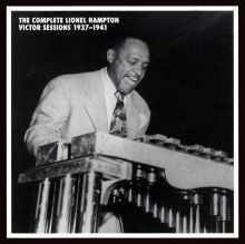 The Complete Lionel Hampton Victor Sessions 1937-1941