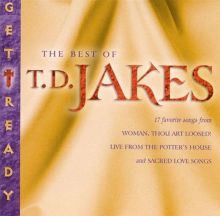 Get Ready: The Best of T.D. Jakes