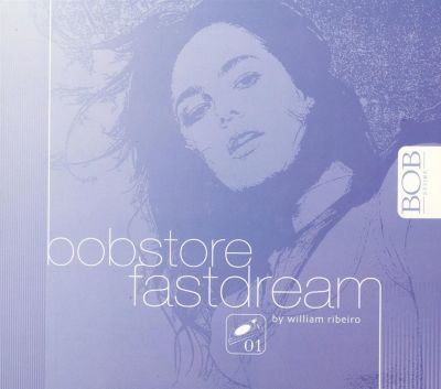 Bobstore: Fastdream, Vol. 1