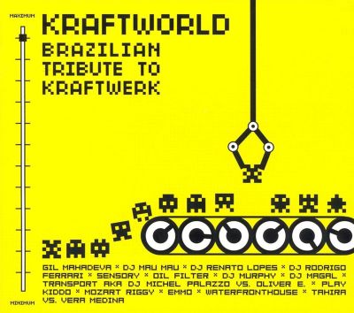 Kraftworld: Brazilian Tribute to Kraftwerk