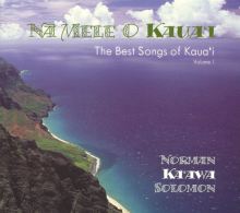 Na Mele O Kaua'i (The Best Songs of Kaua'i), Vol. 1
