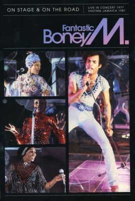 Fantastic Boney M.: On Stage & On the Road