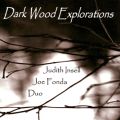 Dark Wood Explorations