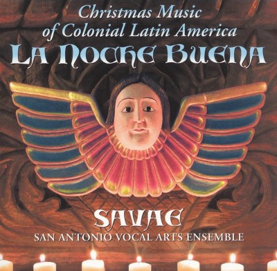 La Noche Buena: Christmas Music of Colonial Latin America