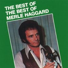 The Best of the Best of Merle Haggard [Capitol]