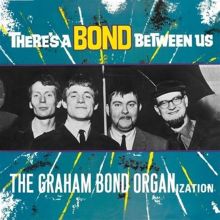 Graham Bond Organisation Songs, Albums, Review | AllMusic