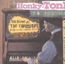 History of the Chadbournes: Honky-Tonk Im Nachtlokal