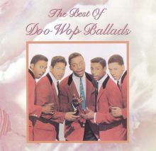 Best of Doo Wop Ballads